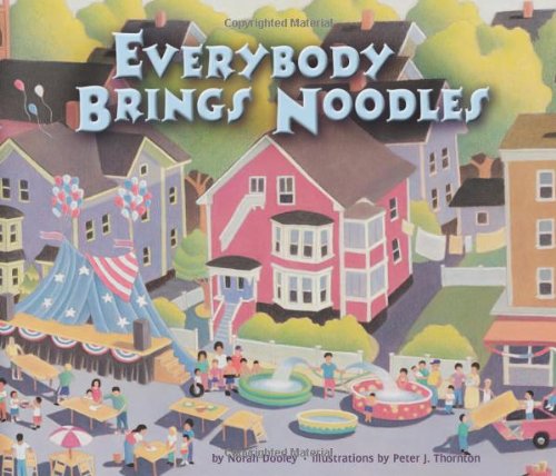 Everybody Brings Noodles (Norah Dooley, Peter J. Thornton)