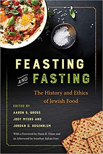 Feasting and Fasting (Aaron S. Gross)