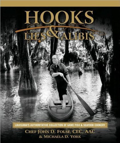 Hooks, Lies & Alibis (John D. Folse, Michaela D. York)
