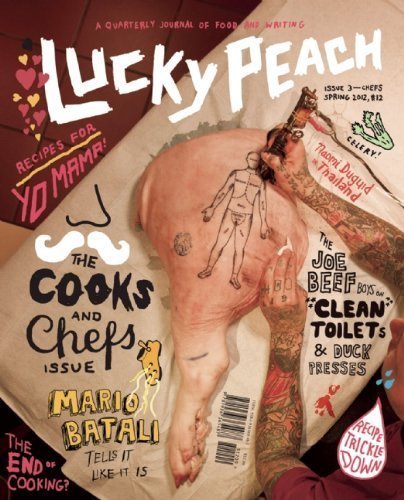 Lucky Peach Issue 3: The Cooks & Chefs Issue