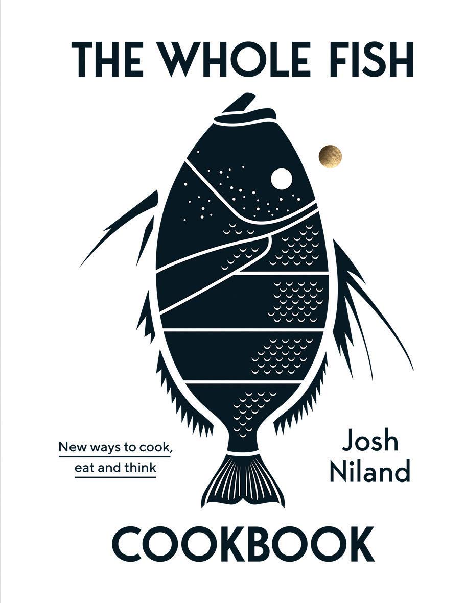 The Whole Fish Cookbook (Josh Niland)