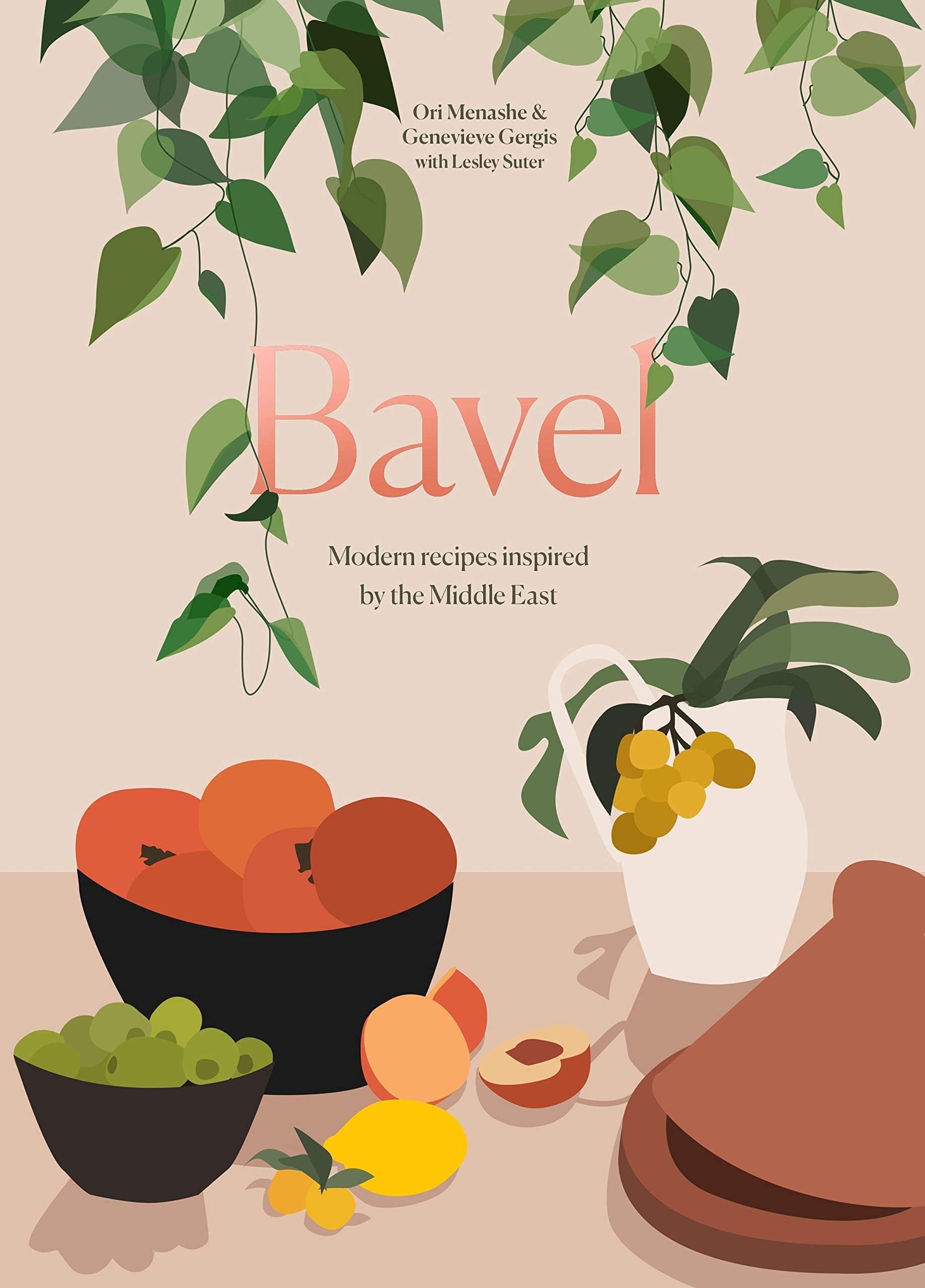 Bavel: Modern Recipes Inspired by the Middle East (Ori Menashe, Genevieve Gergis)