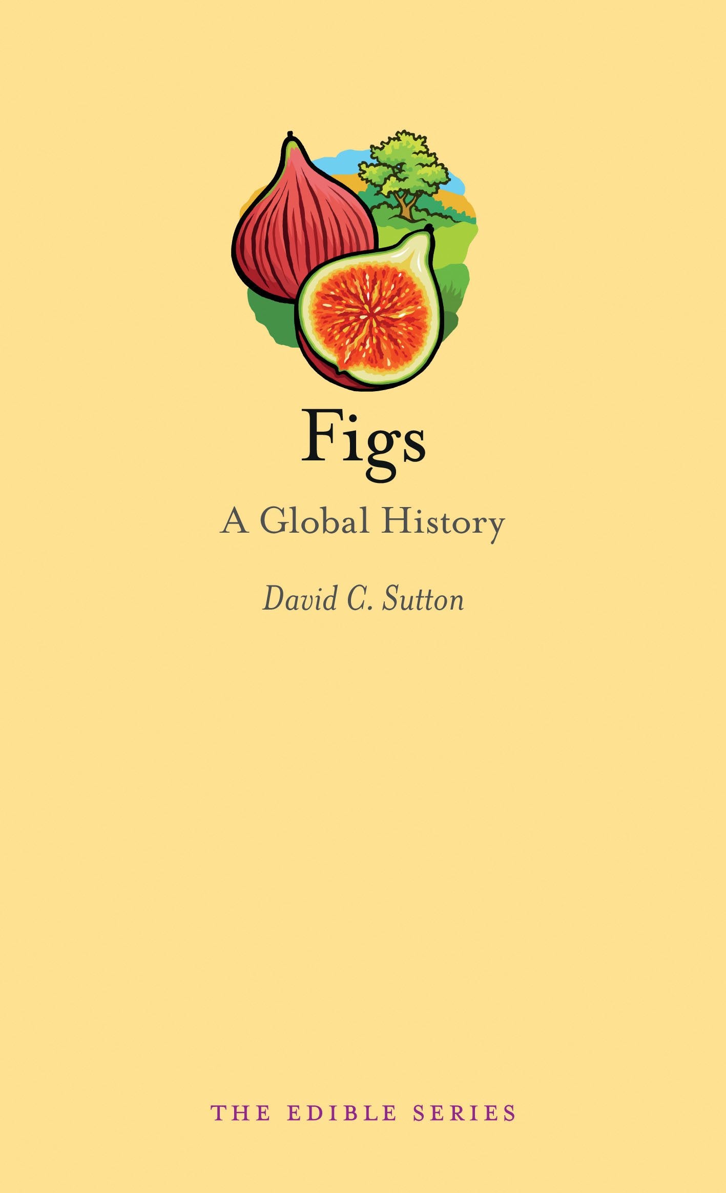 Figs: A Global History (David C. Sutton)