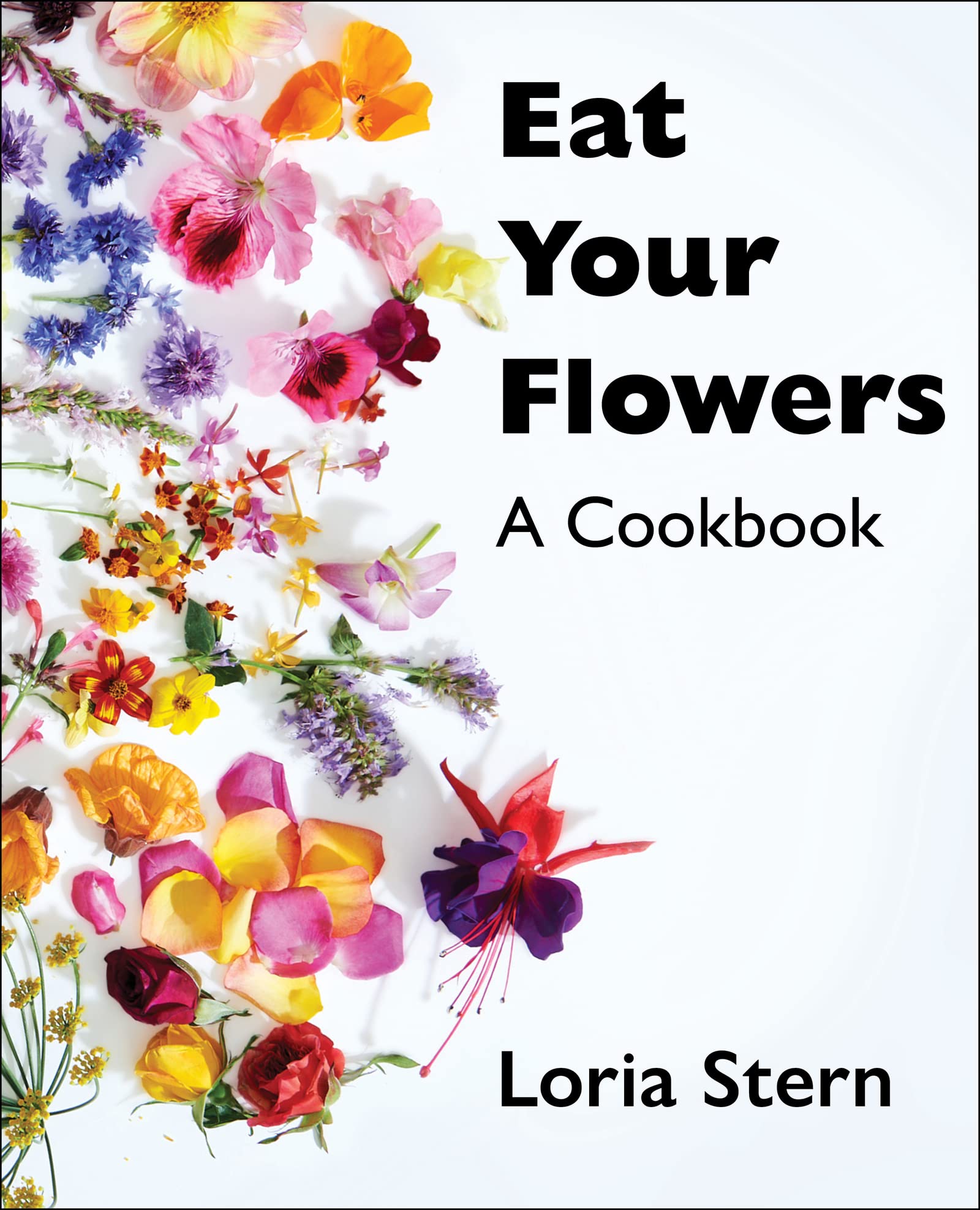 Eat Your Flowers (Loria Stern)