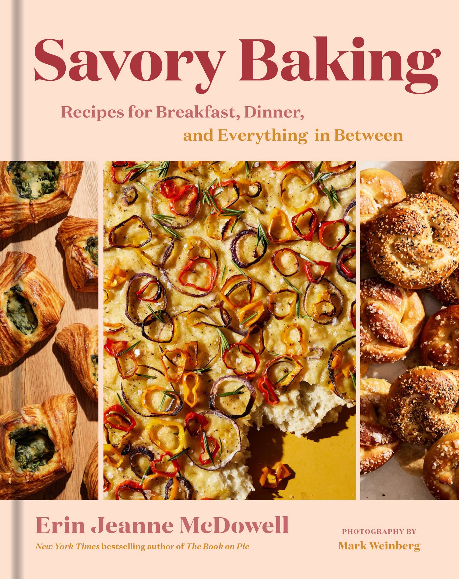 Savory Baking: Recipes for Breakfast, Dinner, and Everything in Between (Erin Jeanne McDowell)