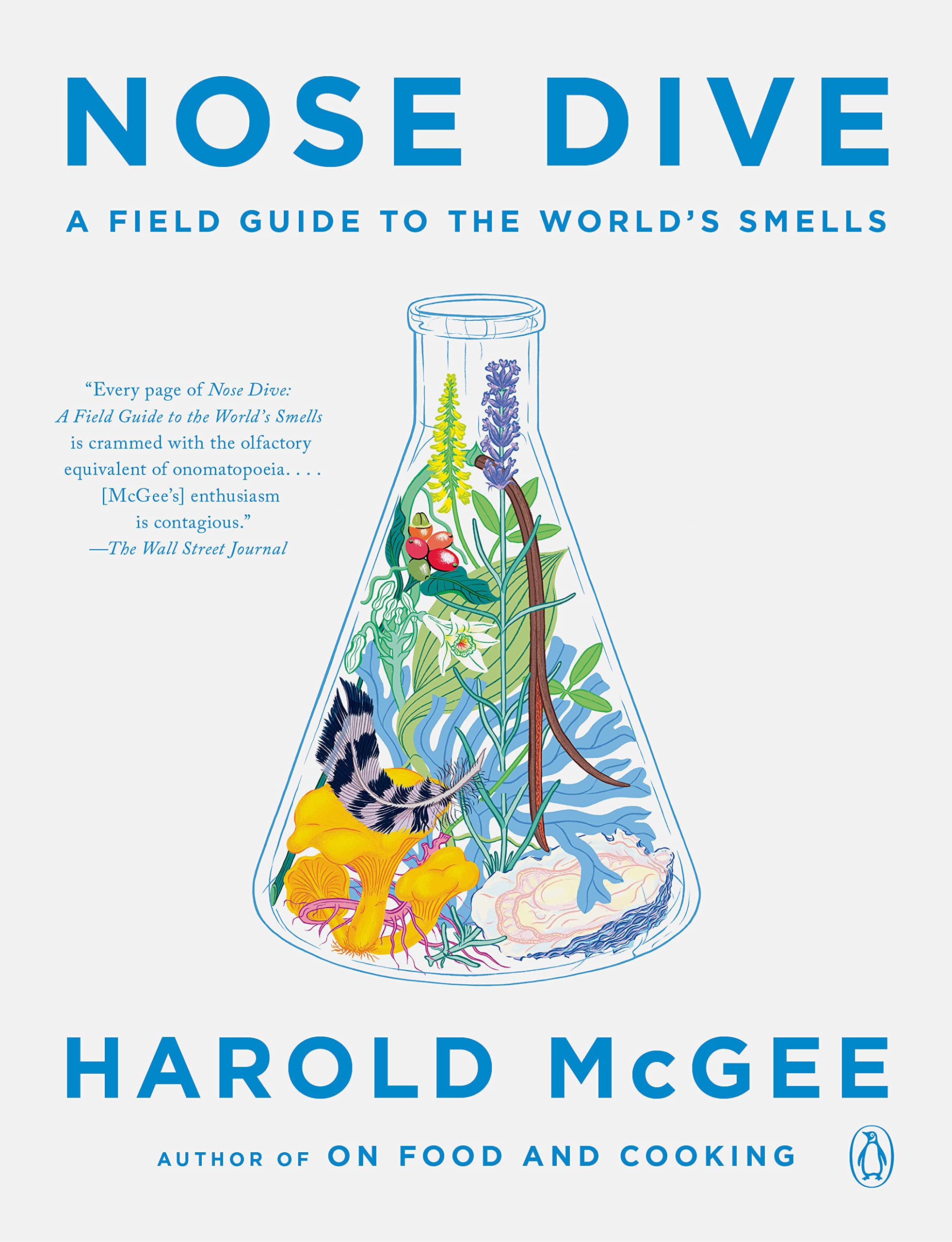 Nose Dive: A Field Guide to the World's Smells (Harold McGee) *Signed*
