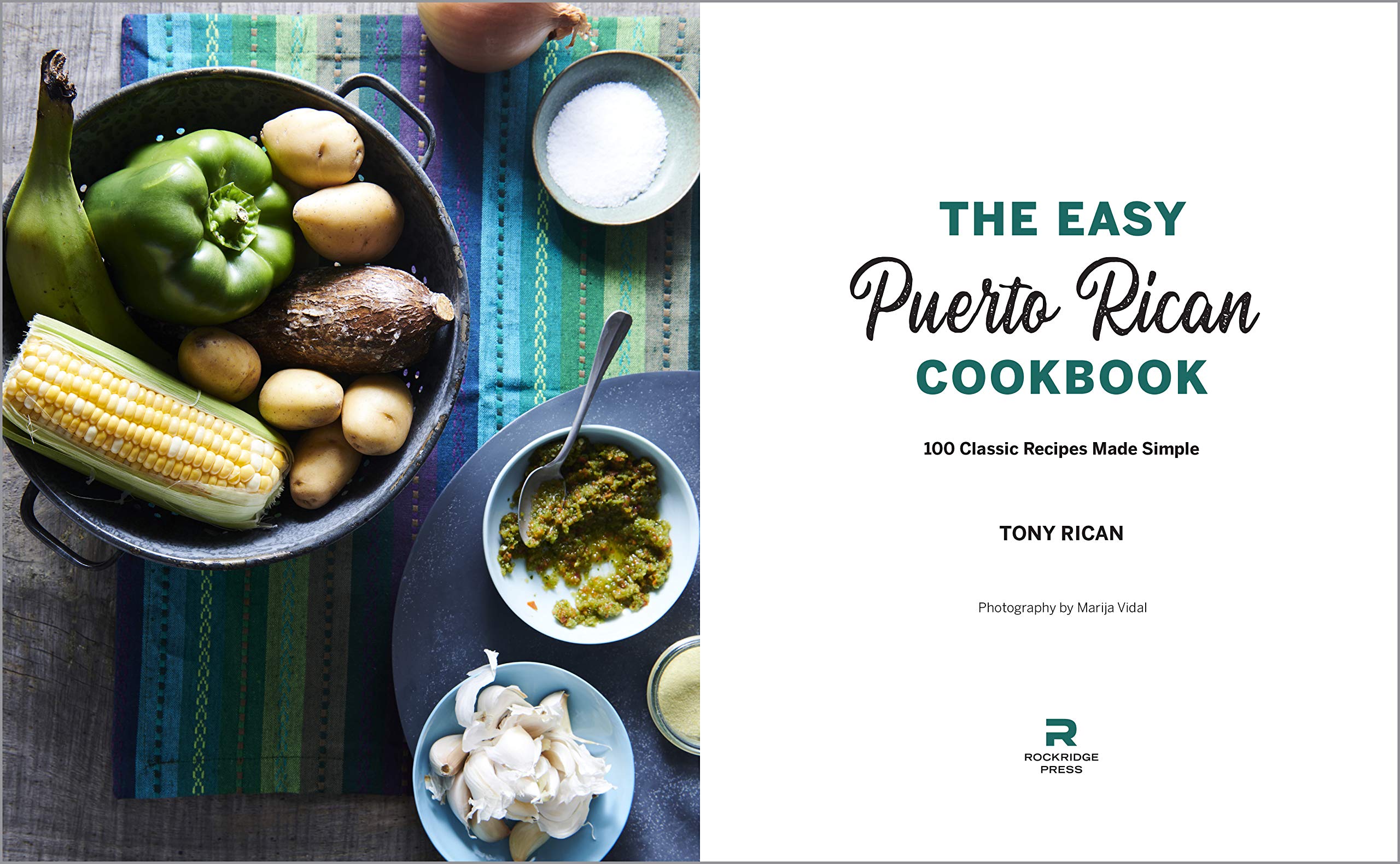 The Easy Puerto Rican Cookbook: 100 Classic Recipes Made Simple (Tony Rican)