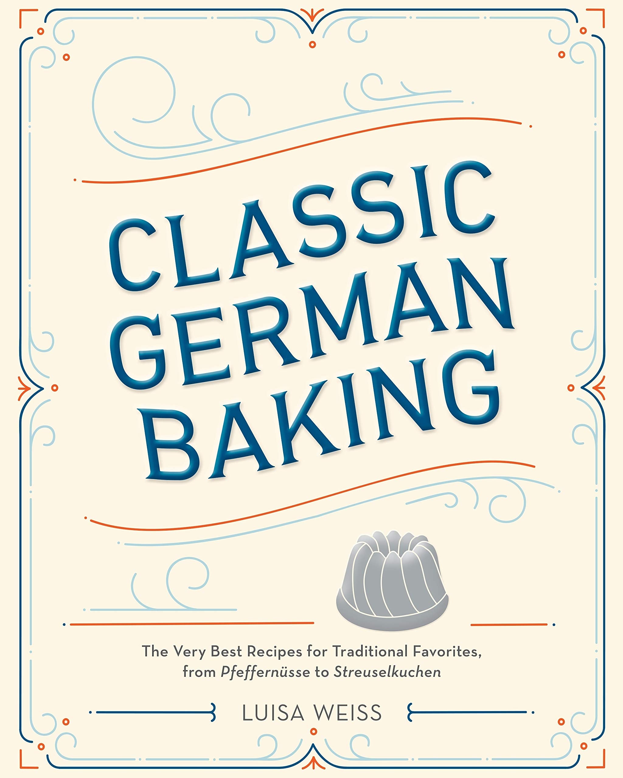 Classic German Baking (Luisa Weiss) *Signed*