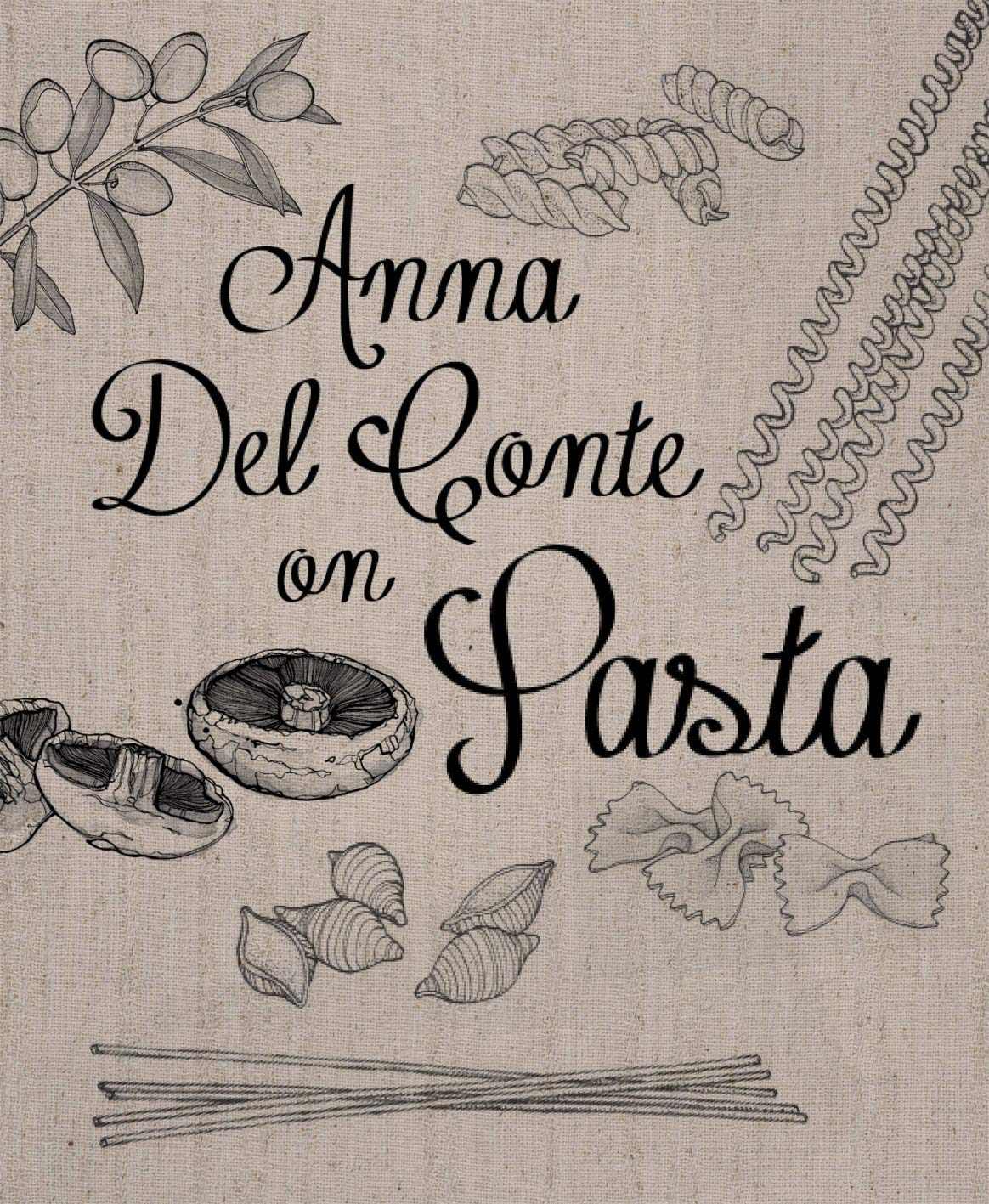 Anna Del Conte on Pasta (Anna Del Conte)