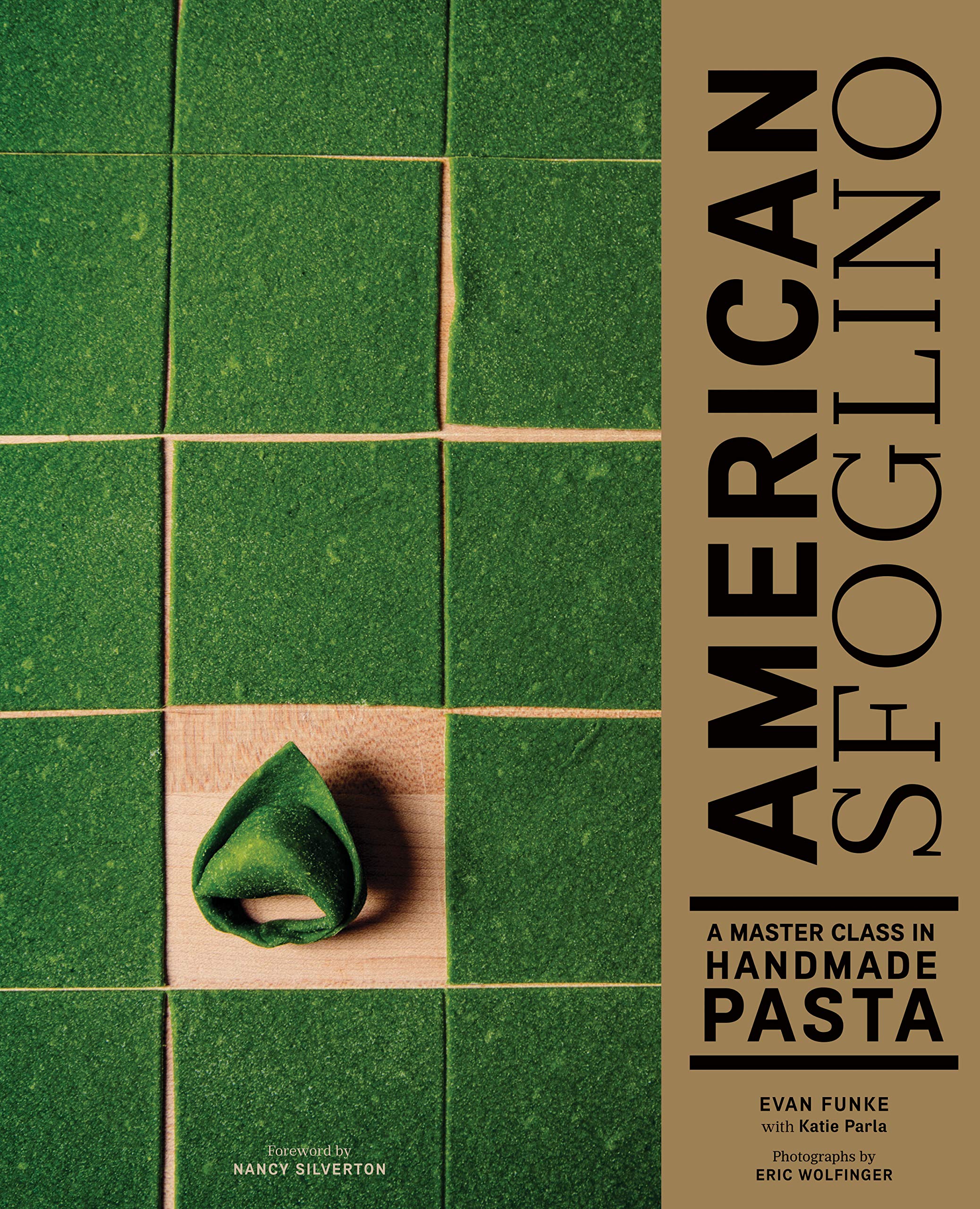American Sfoglino: A Master Class in Handmade Pasta (Evan Funke)