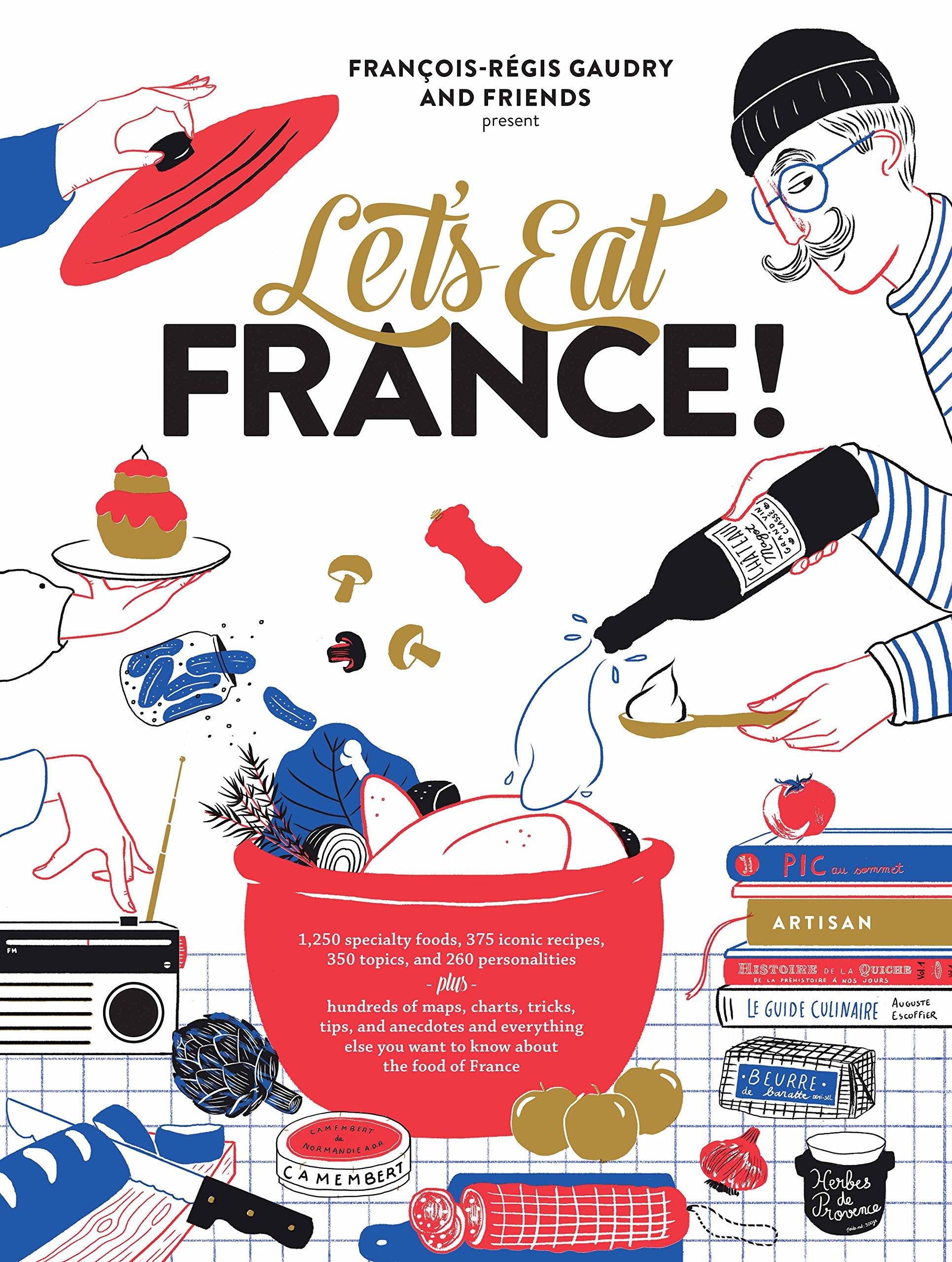 Let's Eat France! (François-Régis Gaudry)