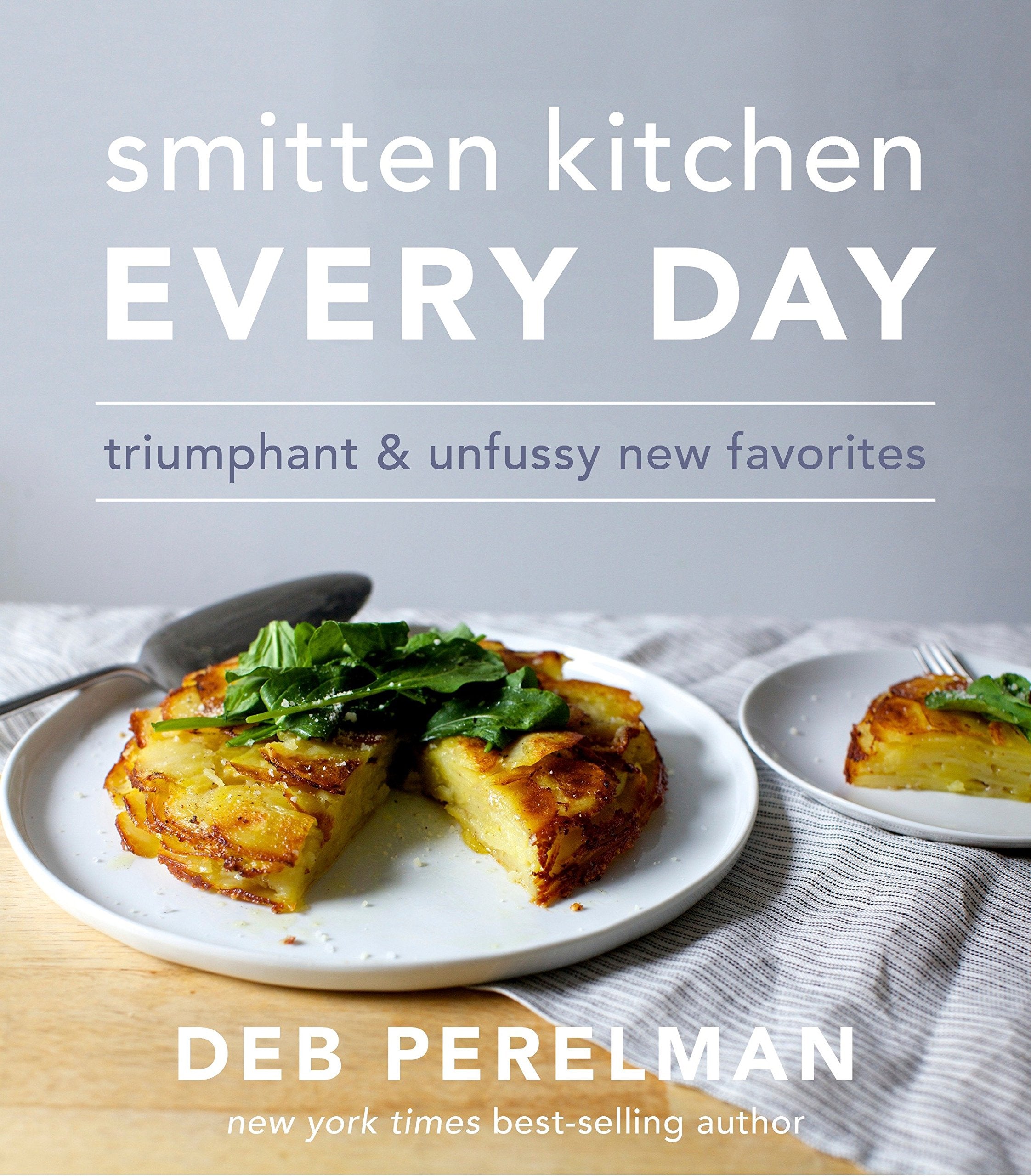 Smitten Kitchen Every Day: Triumphant and Unfussy New Favorites (Deb Perelman) *Signed*