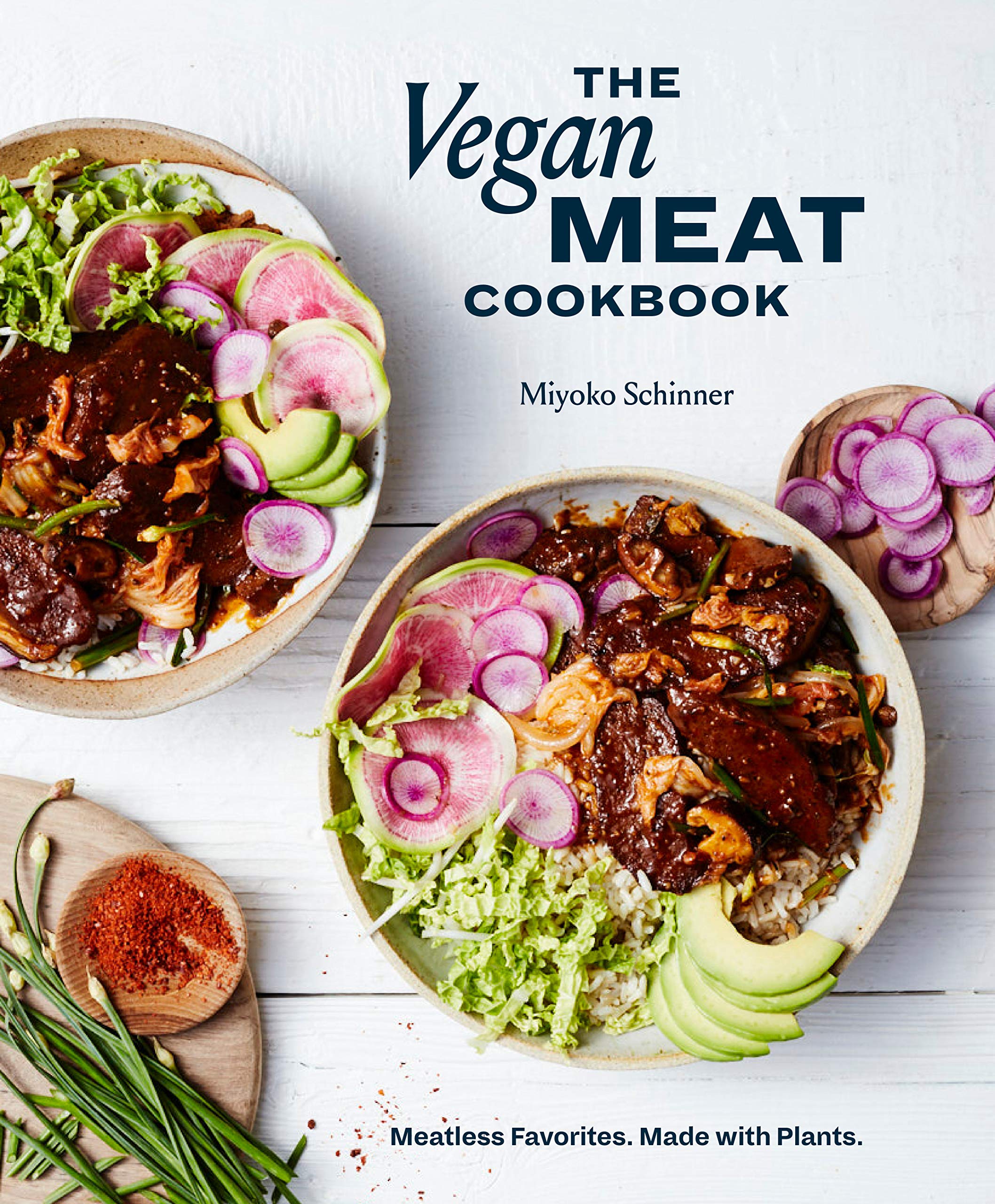 The Vegan Meat Cookbook: Meatless Favorites. Made with Plants (Miyoko Schinner) *Signed*