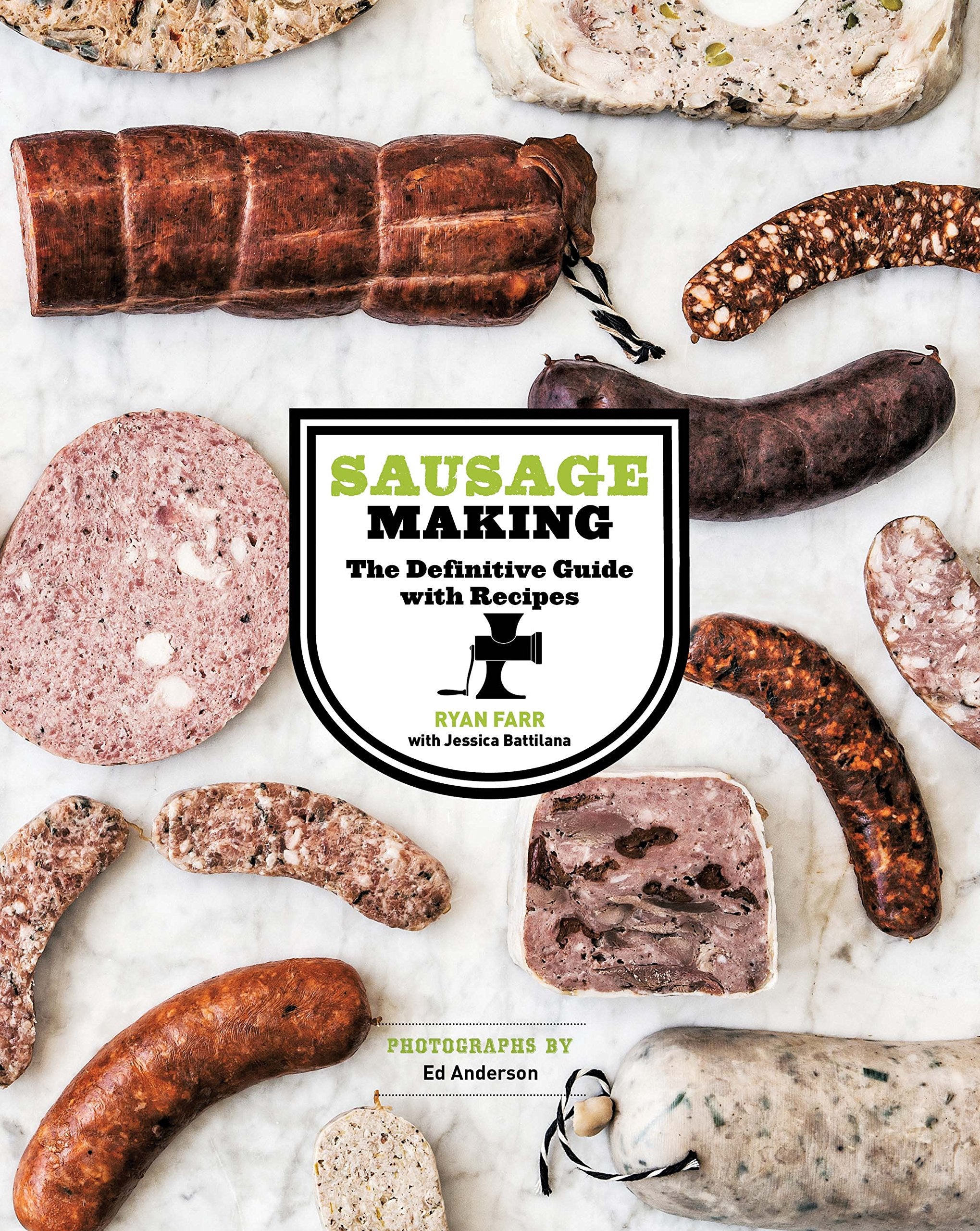 Sausage Making: The Definitive Guide with Recipes (Ryan Farr)