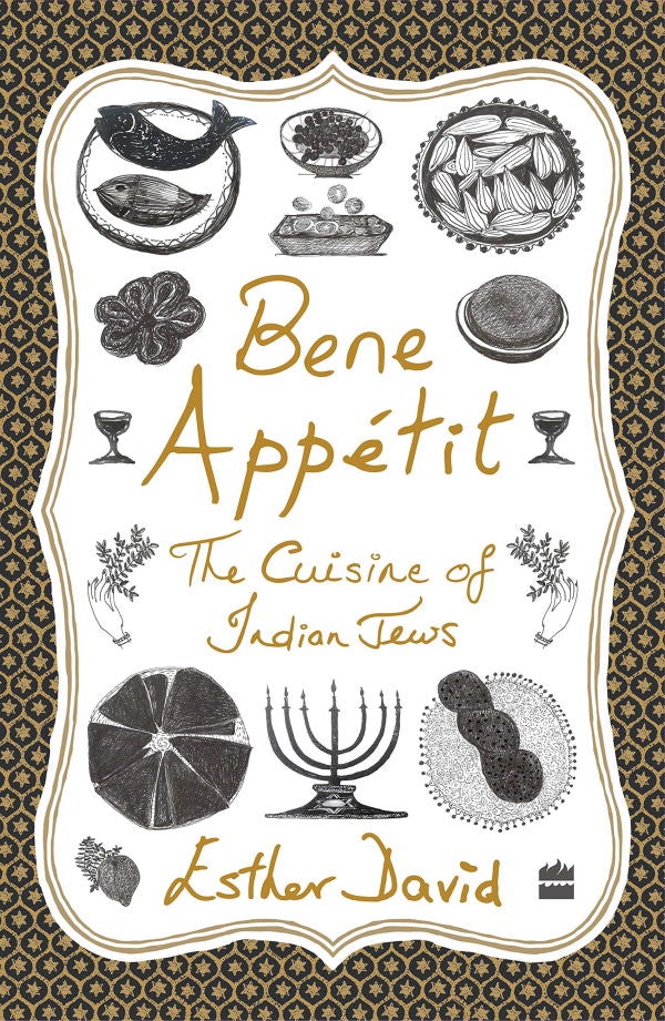 Bene Appetit: The Cuisine of Indian Jews (Esther David)