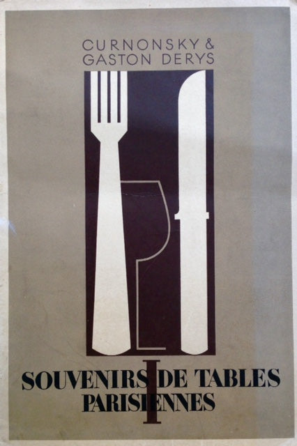 (French) Derys, Gaston & Curnonsky. Souvenirs de Tables Parisiennes. Tome I : " Les tables de nos pères ". Tome II : " Nos vieux restaurants ".