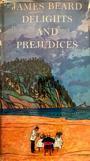 (*NEW ARRIVAL*) Beard, James. Delights and Prejudices. *Signed*