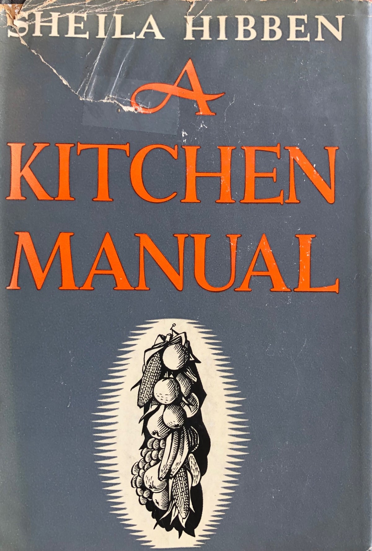 Technique) Sheila Hibben. A Kitchen Manual. | Omnivore Books on Food