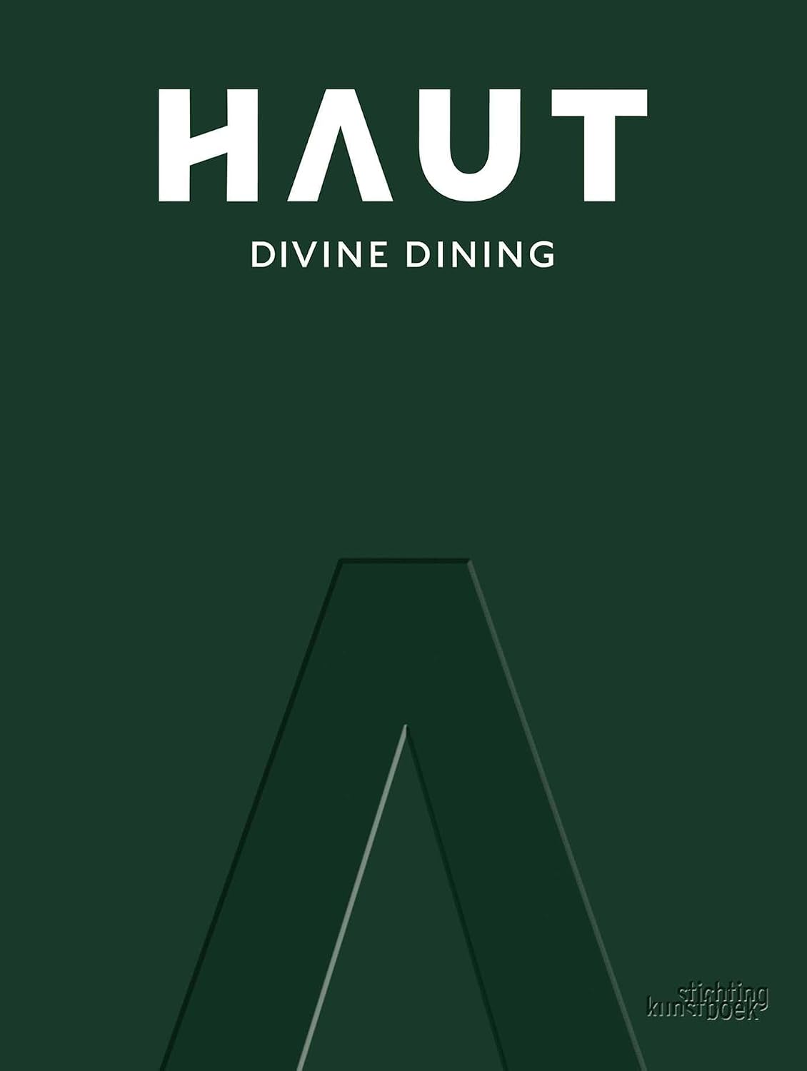 *Pre-order* HAUT: Divine Dining (Femke Vandevelde, Randy Degroote, Dimitri Proost)