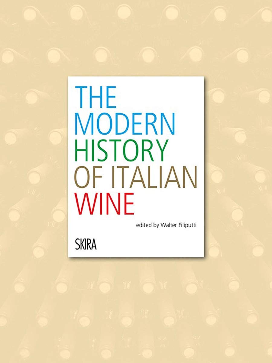 Modern History of Italian Wine (Walter Filiputti)