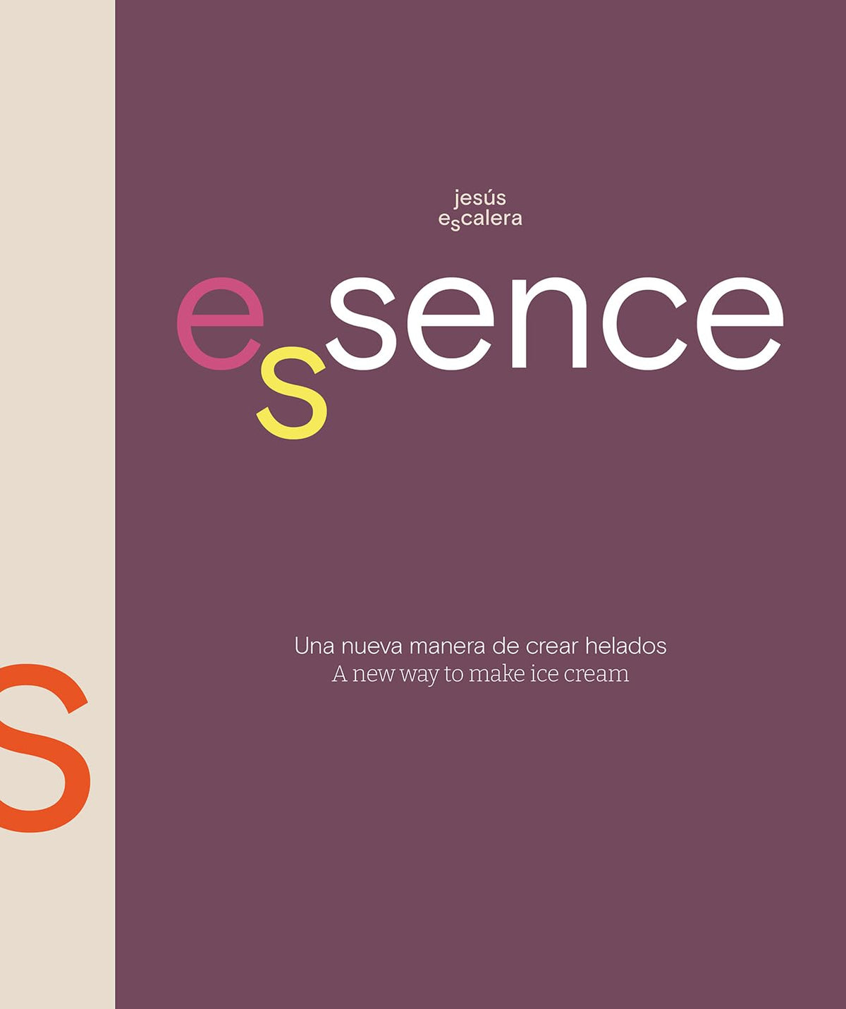 Essence: A New Way to Make Ice Cream (Jesús Escalera)