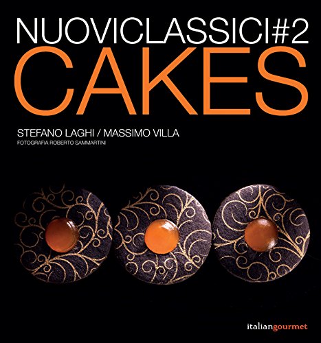 Nuoviciclassici#2: Cakes (Stefano Laghi, Massimo Villa)