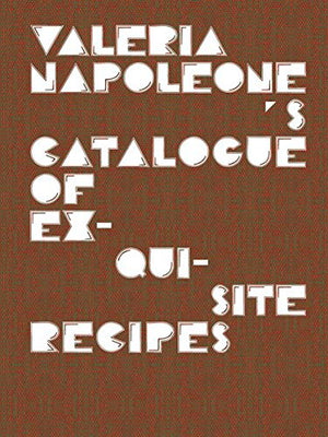 *Sale*  Catalogue of Exquisite Recipes (Valeria Napoleone)