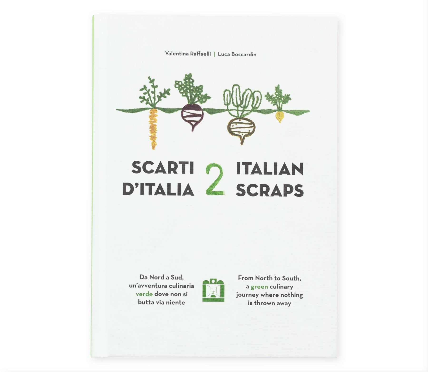 Scarti d'Italia (Vol. 2) (Valentina Raffaelli, Luca Boscardin)