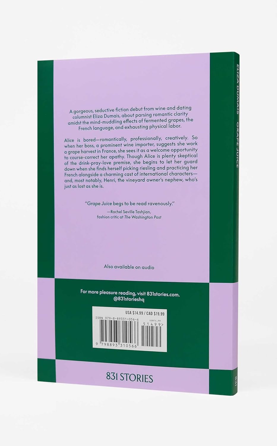 Grape Juice: An 831 Stories Romance (Eliza Dumais)