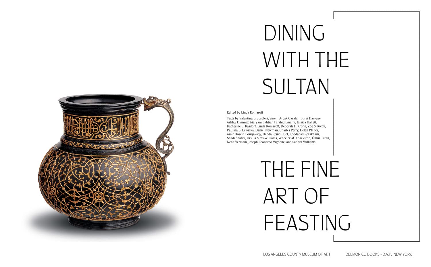 Dining with the Sultan: The Fine Art of Feasting (Linda Komaroff)