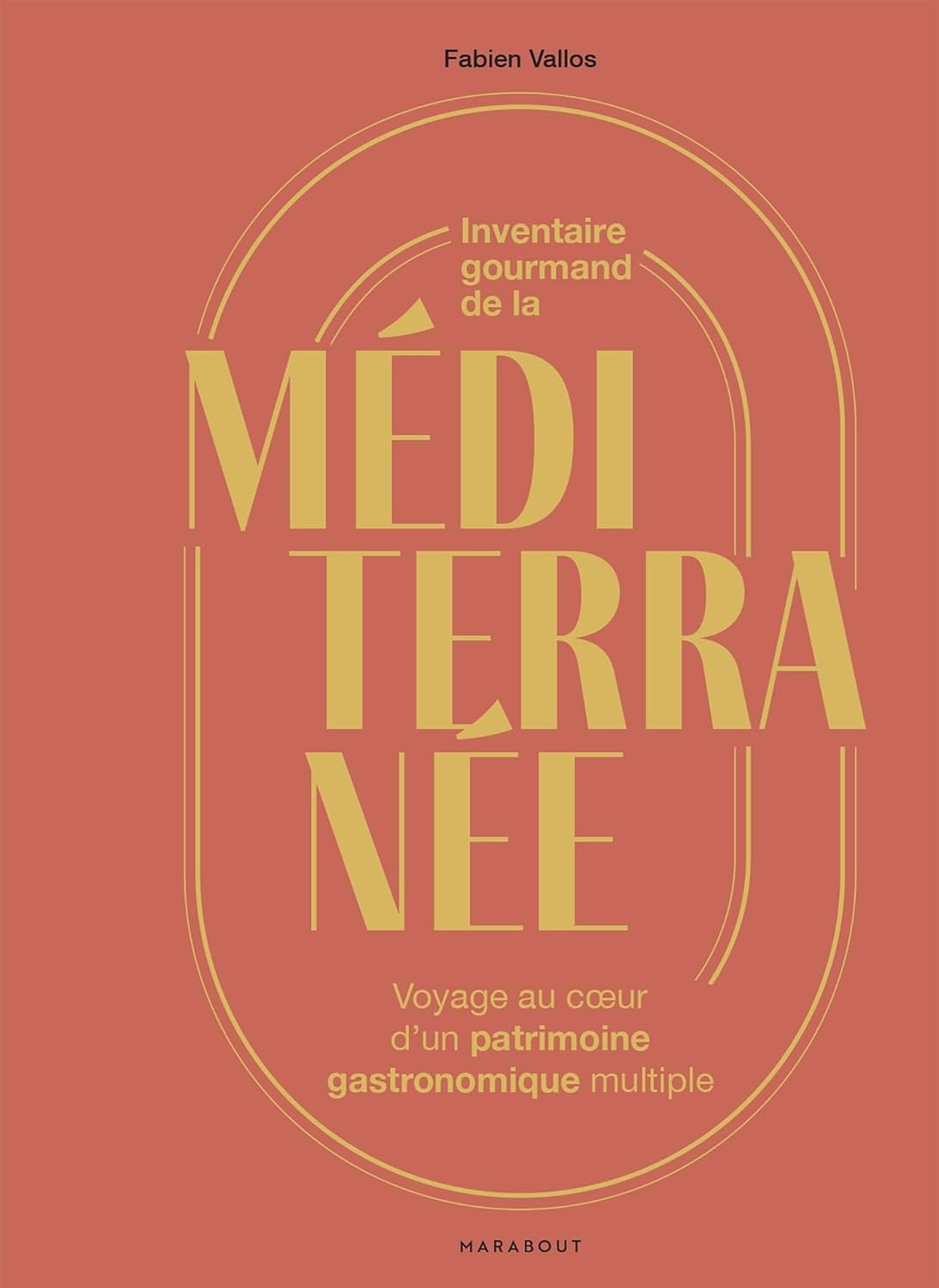 Inventaire gourmand de la Méditerranée (Fabien Vallos)