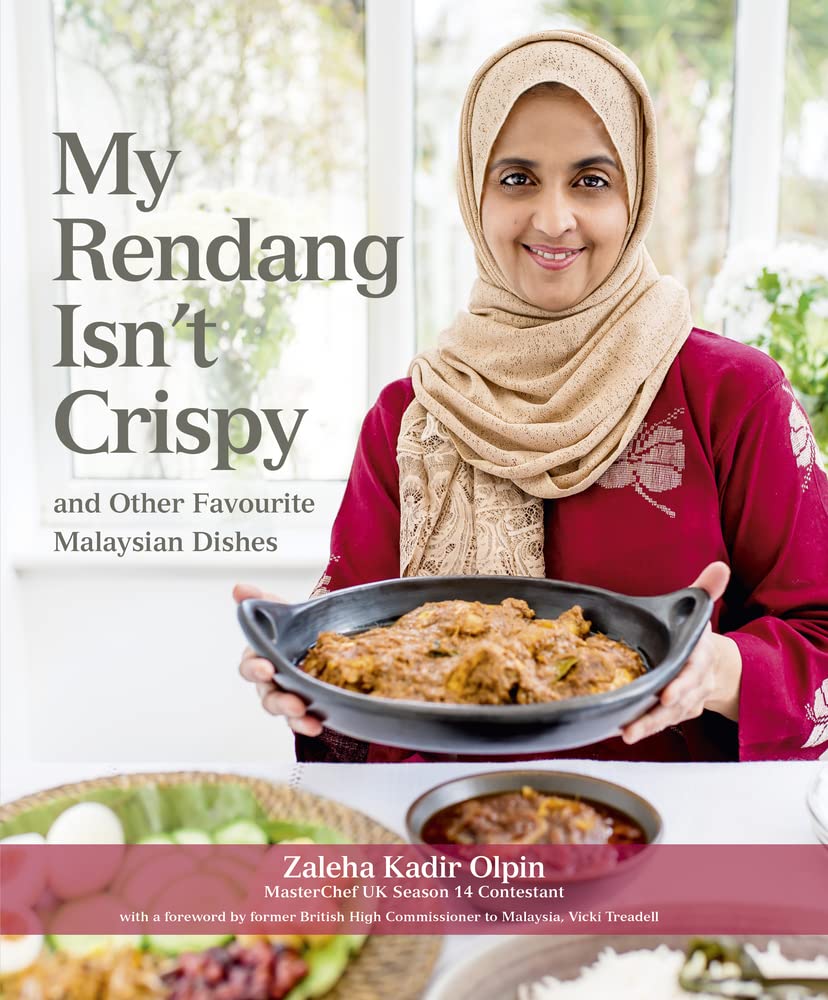 *Sale* My Rendang Isn’t Crispy: And Other Favourite Malaysian Dishes (Zaleha Kadir Olpin)