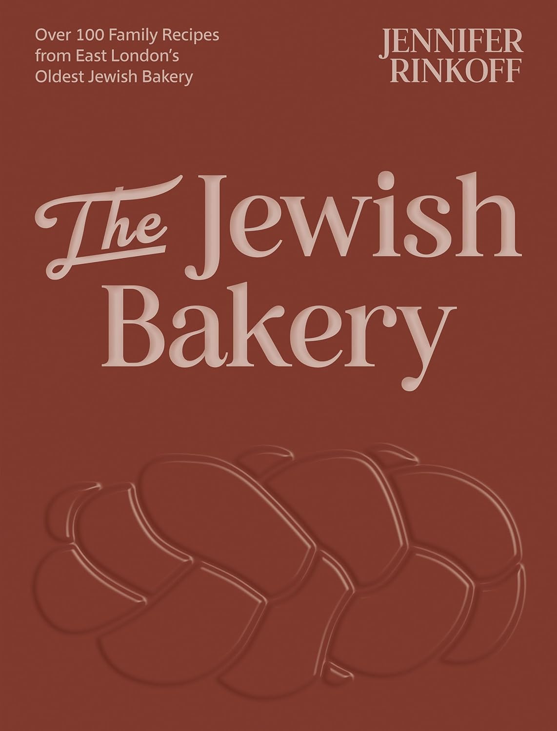 *Pre-order* The Jewish Bakery: Over 100 Family Recipes from East London’s Oldest Jewish Bakery (Jennifer Rinkoff)