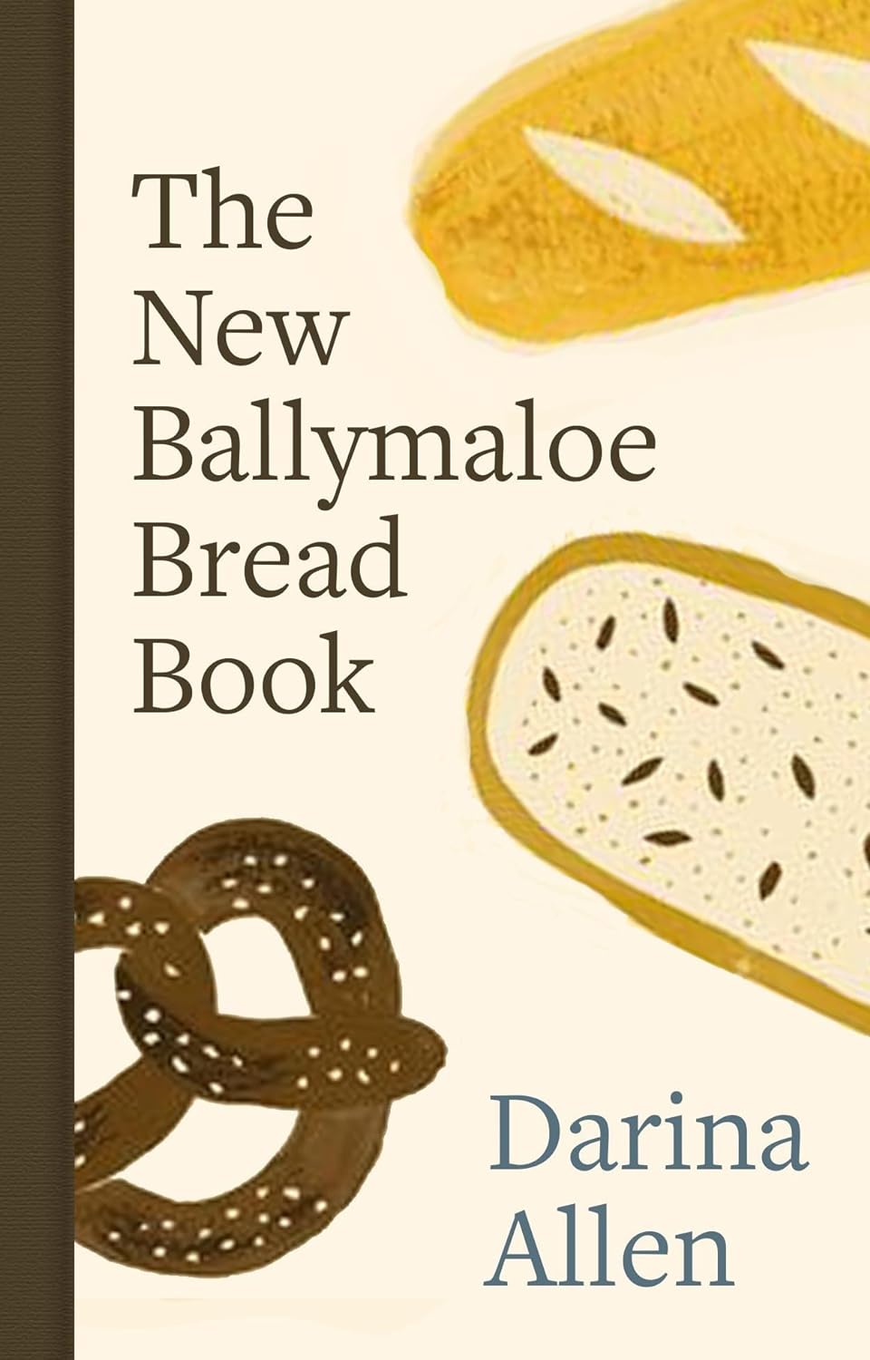The New Ballymaloe Bread Book (Darina Allen)