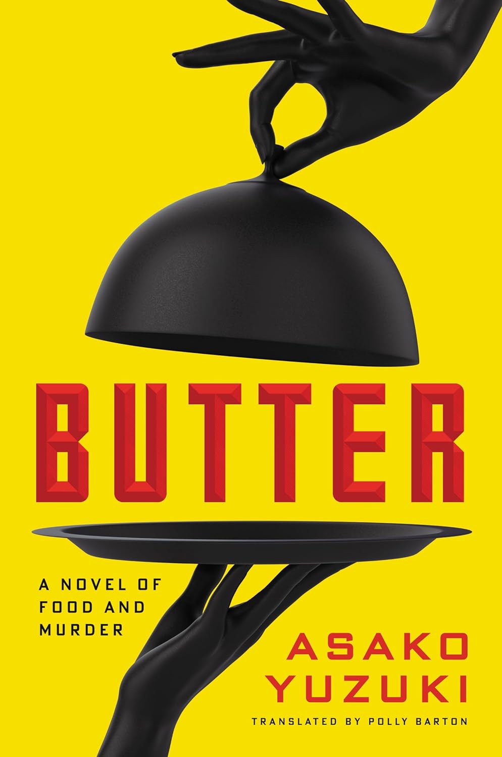*Pre-order* Butter: A Novel of Food and Murder (Asako Yuzuki, Polly Barton)