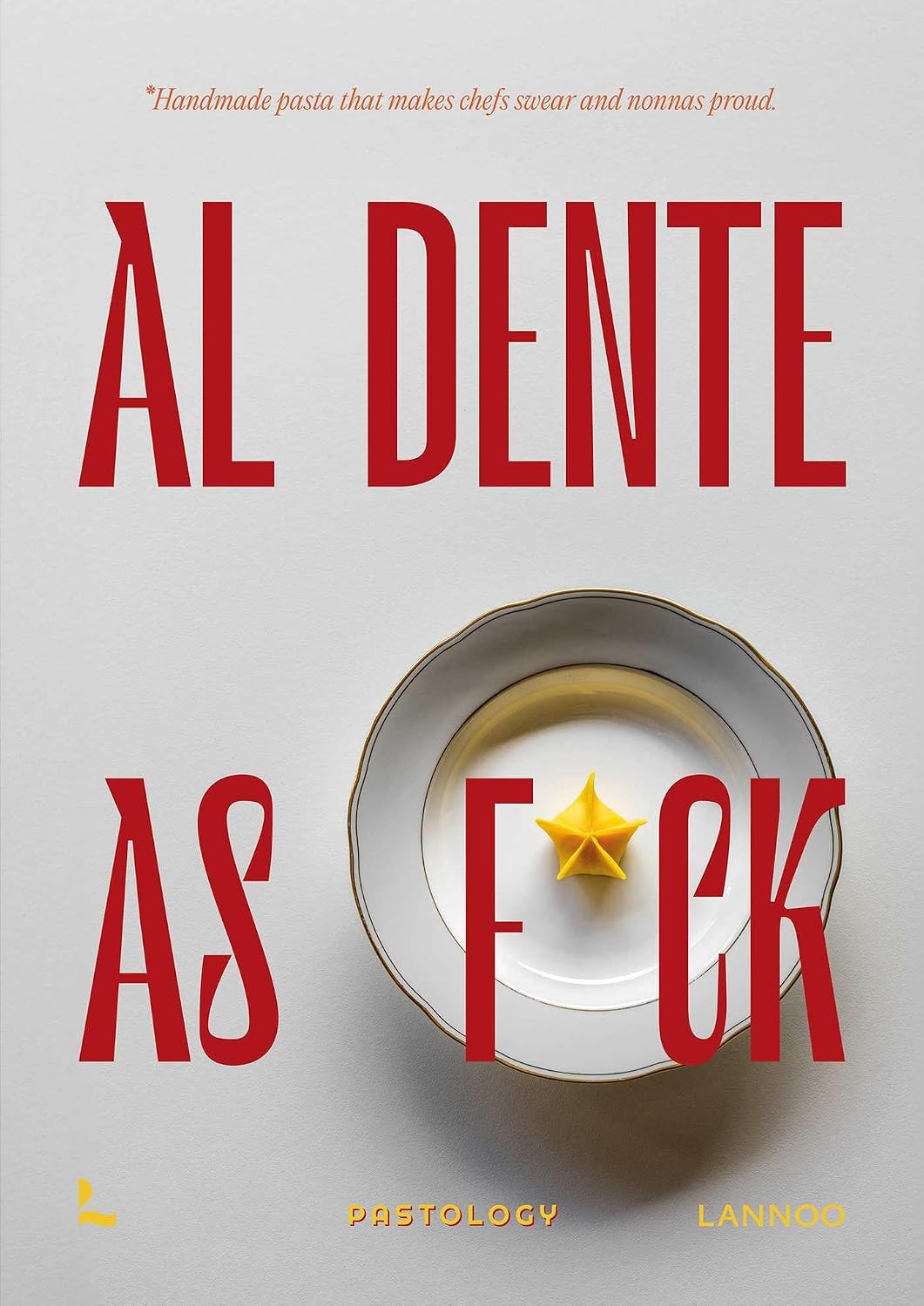 Al Dente as F*ck (Bruna Bonaca, Emanuele Mazzaroppi)