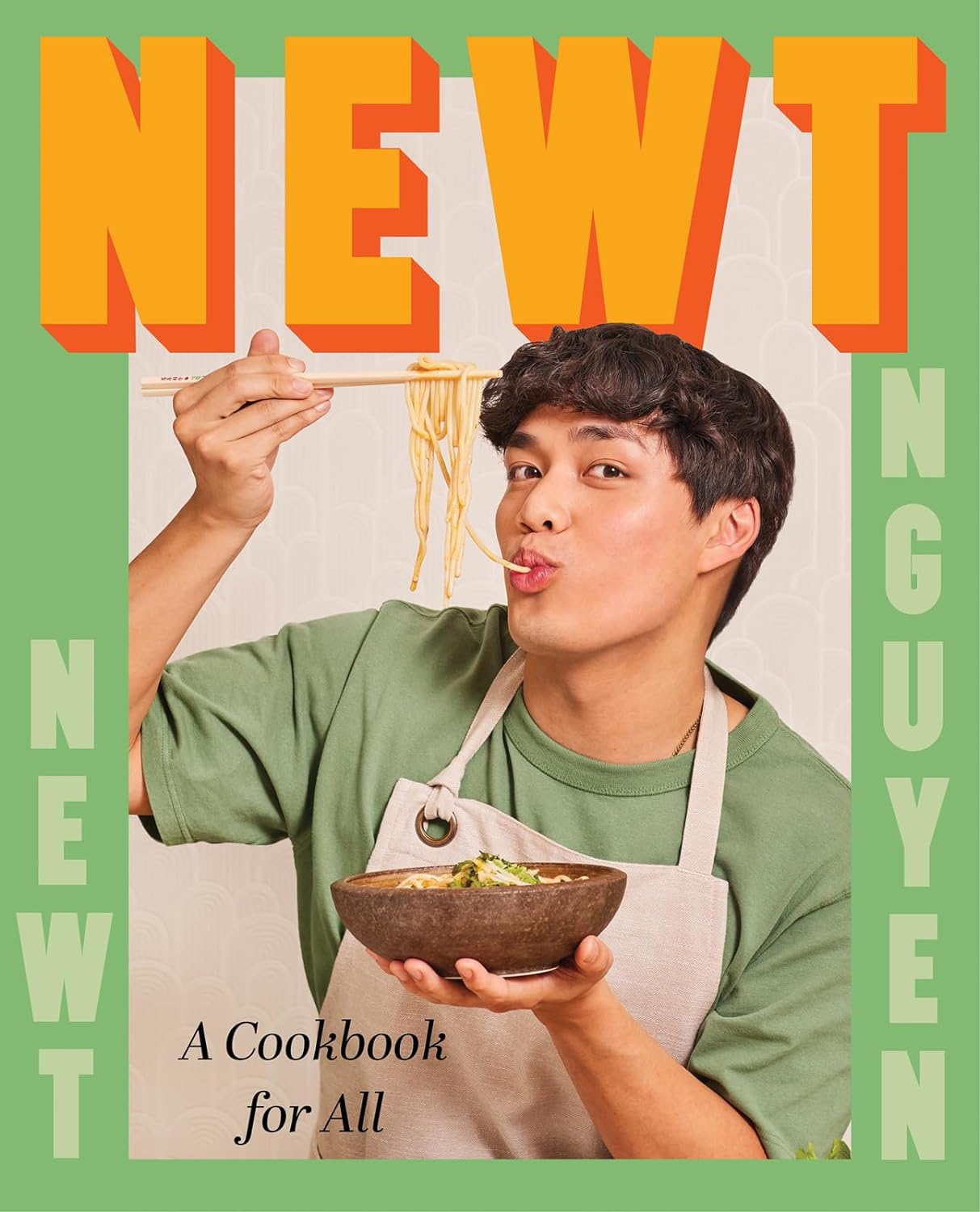 Newt: A Cookbook for All (Newt Nguyen)