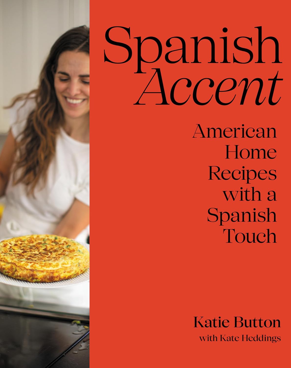 *Pre-order* Spanish Accent: American Home Recipes with a Spanish Touch (Katie Button, Kate Heddings)