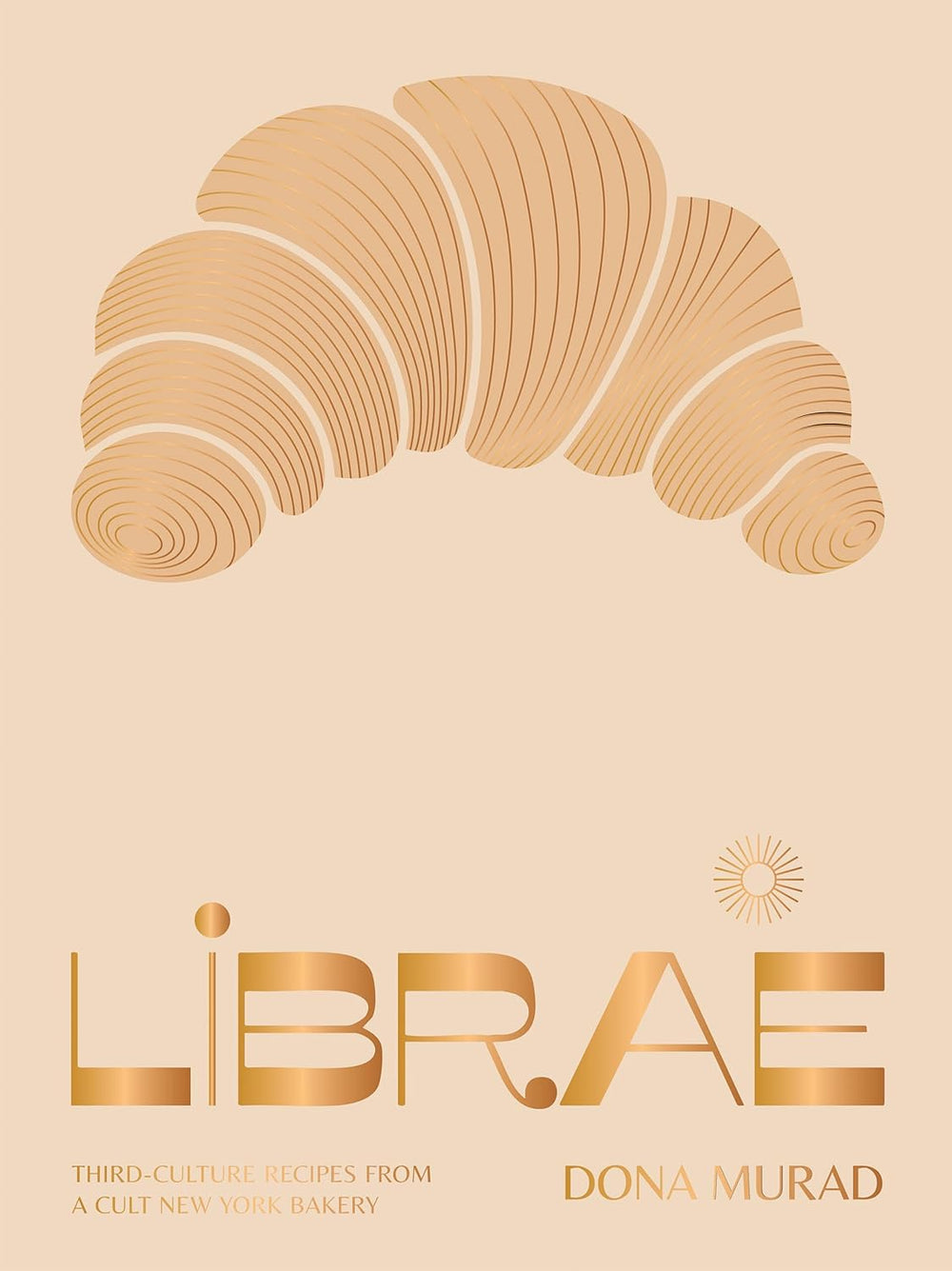 *Pre-order* Librae: Third-culture Recipes from a Cult New York Bakery ...