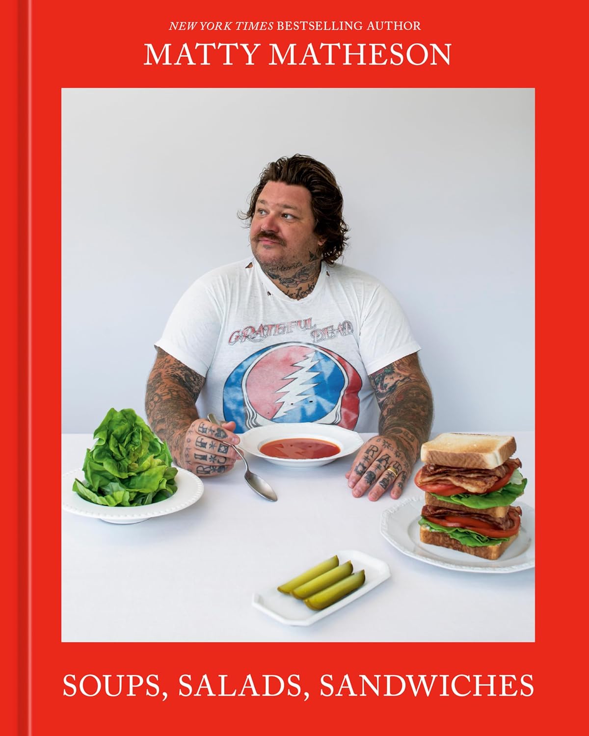 *Pre-order* Matty Matheson: Soups, Salads, Sandwiches: A Cookbook (Matty Matheson) *Signed*