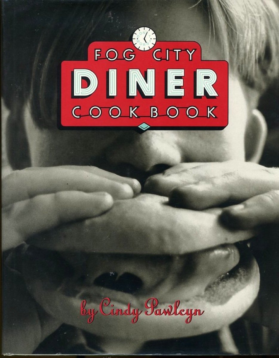 (*NEW ARRIVAL*) Cindy Pawlcyn. Fog City Diner Cookbook *Signed*