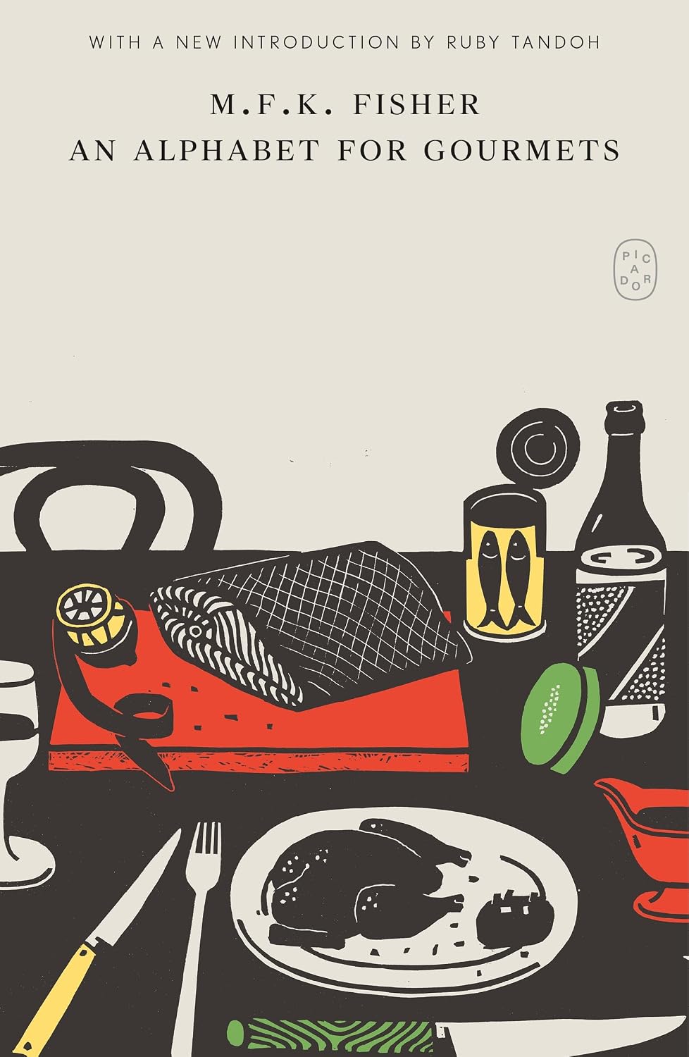 An Alphabet for Gourmets (M.F.K. Fisher)