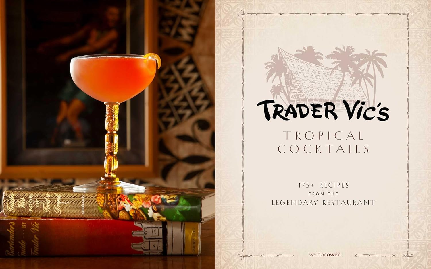 *Pre-order* Trader Vic's Modern Tropical Cocktails: 200 Recipes from the Legendary Restaurant (Trader Vic's, Vic Bergeron)