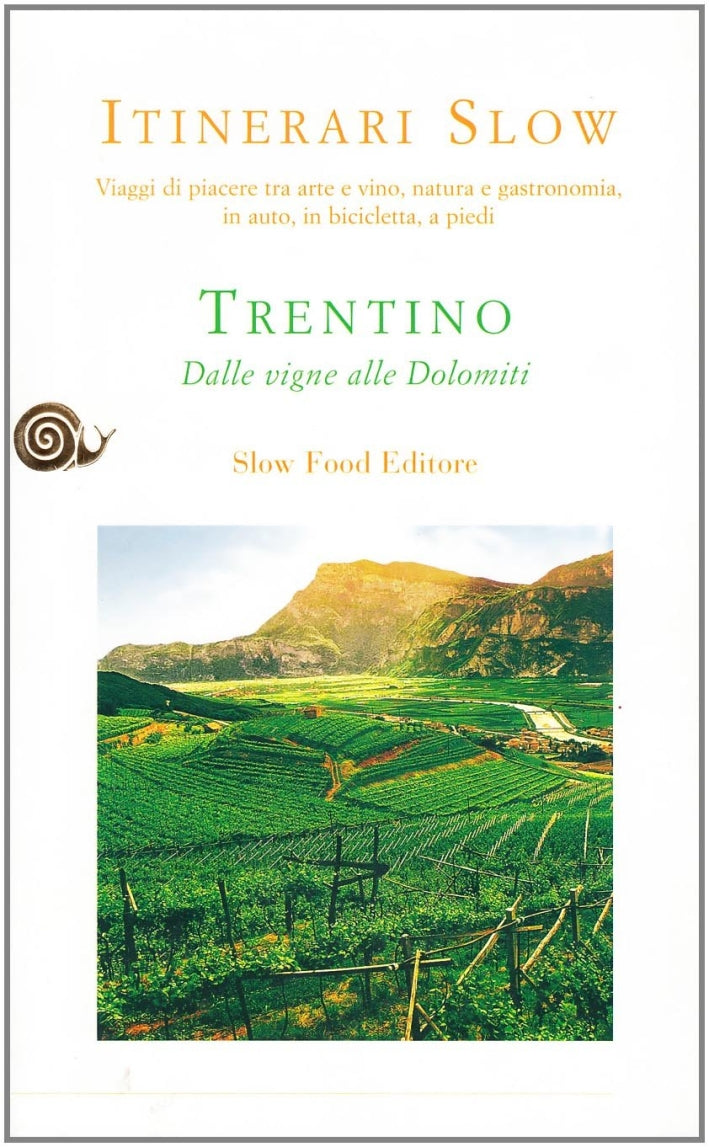 (*NEW ARRIVAL*) (Italian) Pederzolli Nereo. Trentino: Dalle Vigne alle Dolomiti