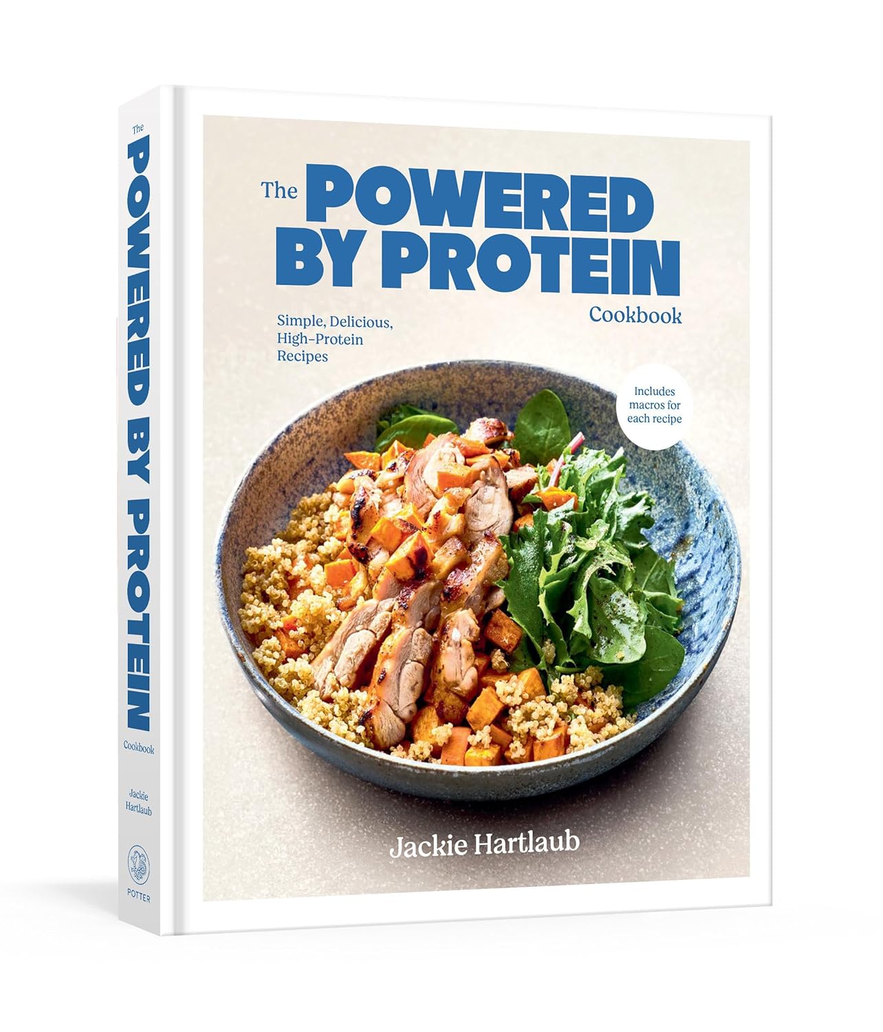 The Powered by Protein Cookbook: Simple, Delicious, High-Protein Recipes (Jackie Hartlaub)