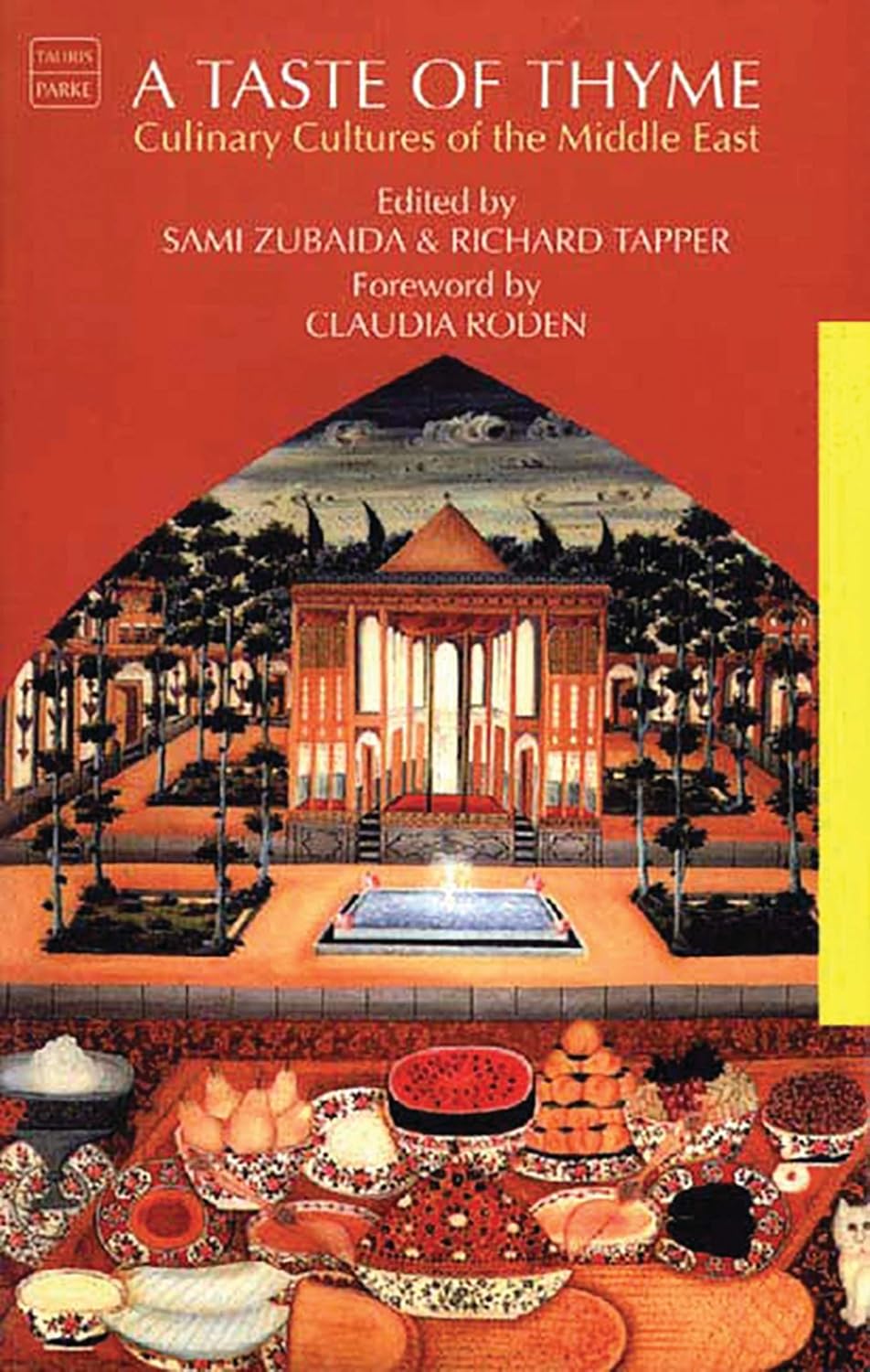 A Taste of Thyme: Culinary Cultures of the Middle East (Sami Zubaida, Richard Tapper)