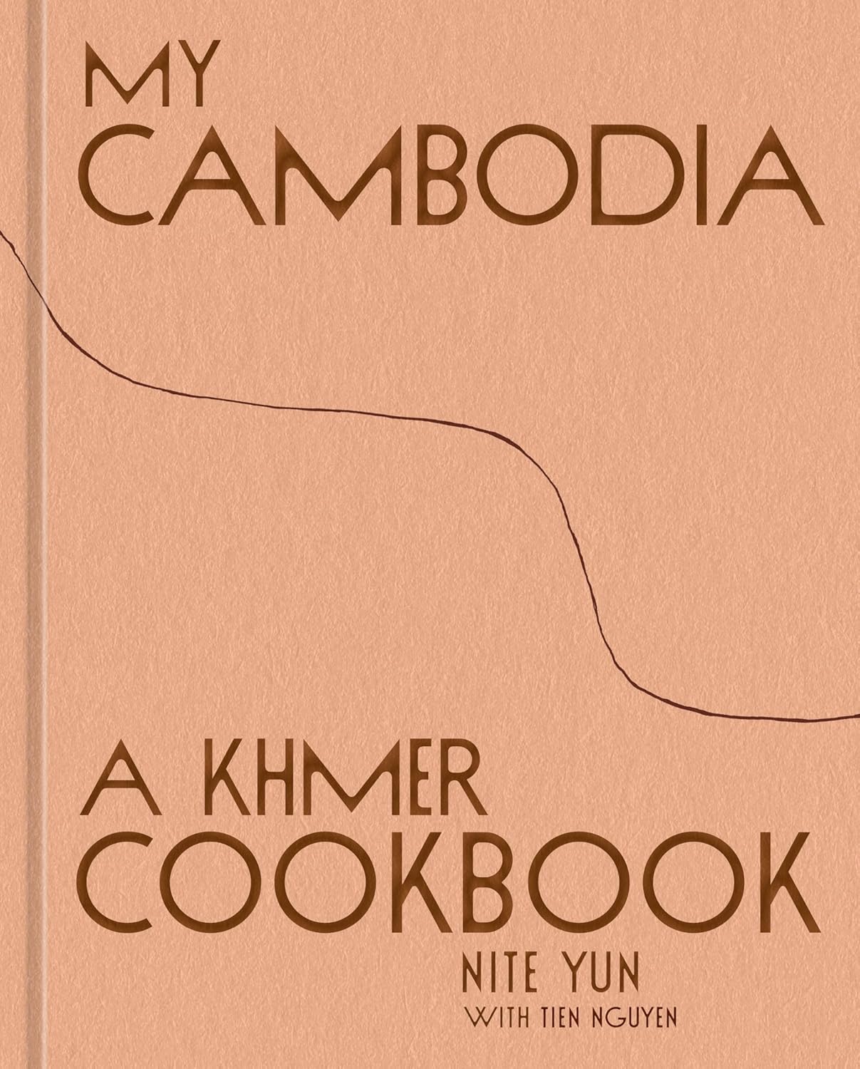 My Cambodia: A Khmer Cookbook (Nite Yun, Tien Nguyen) *Signed*