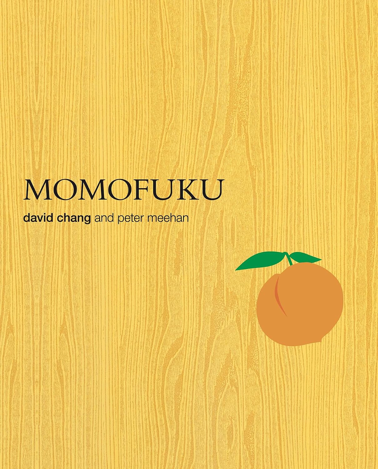 Momofuku: A Cookbook (David Chang, Peter Meehan)