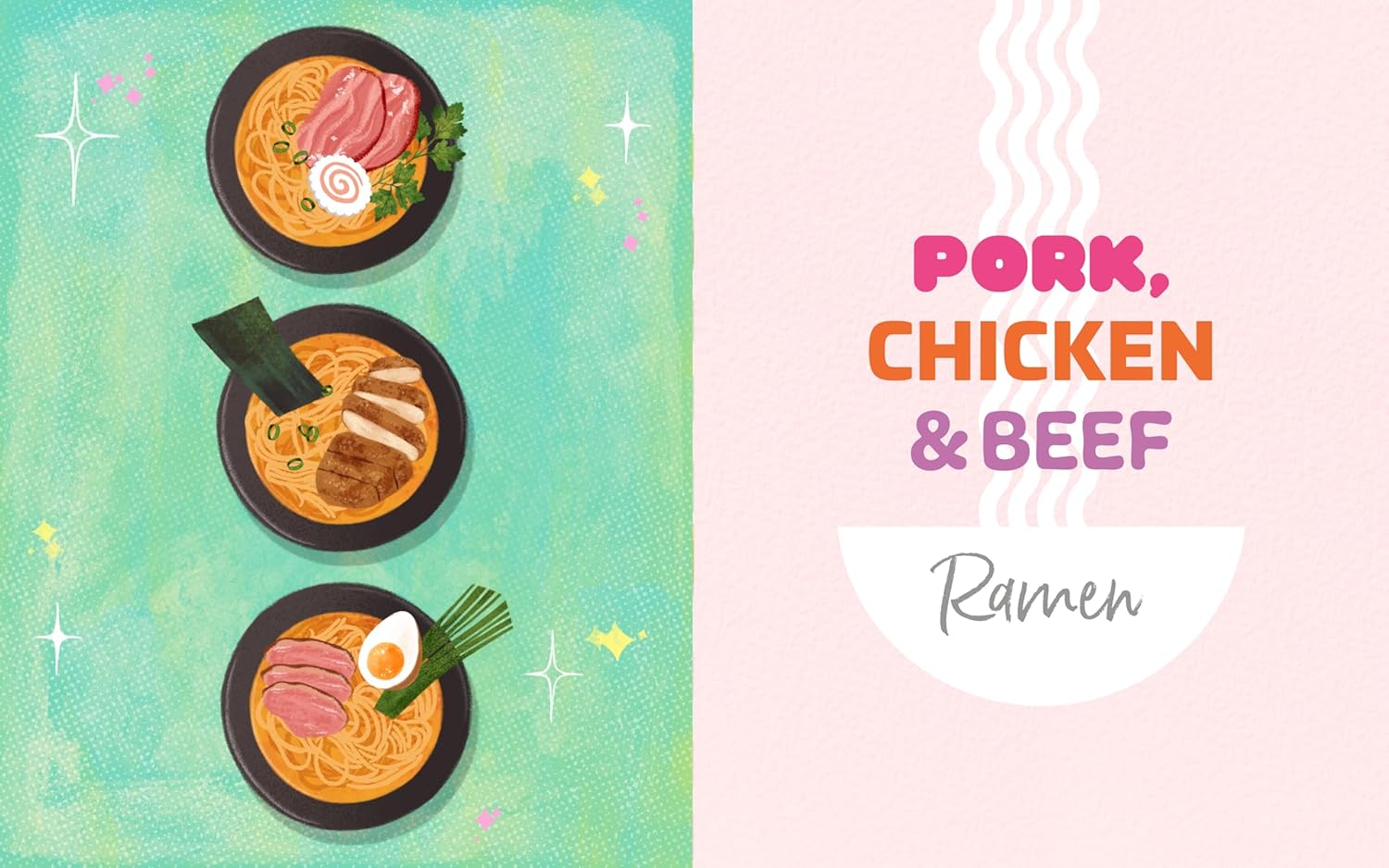 Kawaii Café Ramen: Classic, Fun, and Delicious Ramen Meals to Make at Home (Amy Kimoto-Kahn)