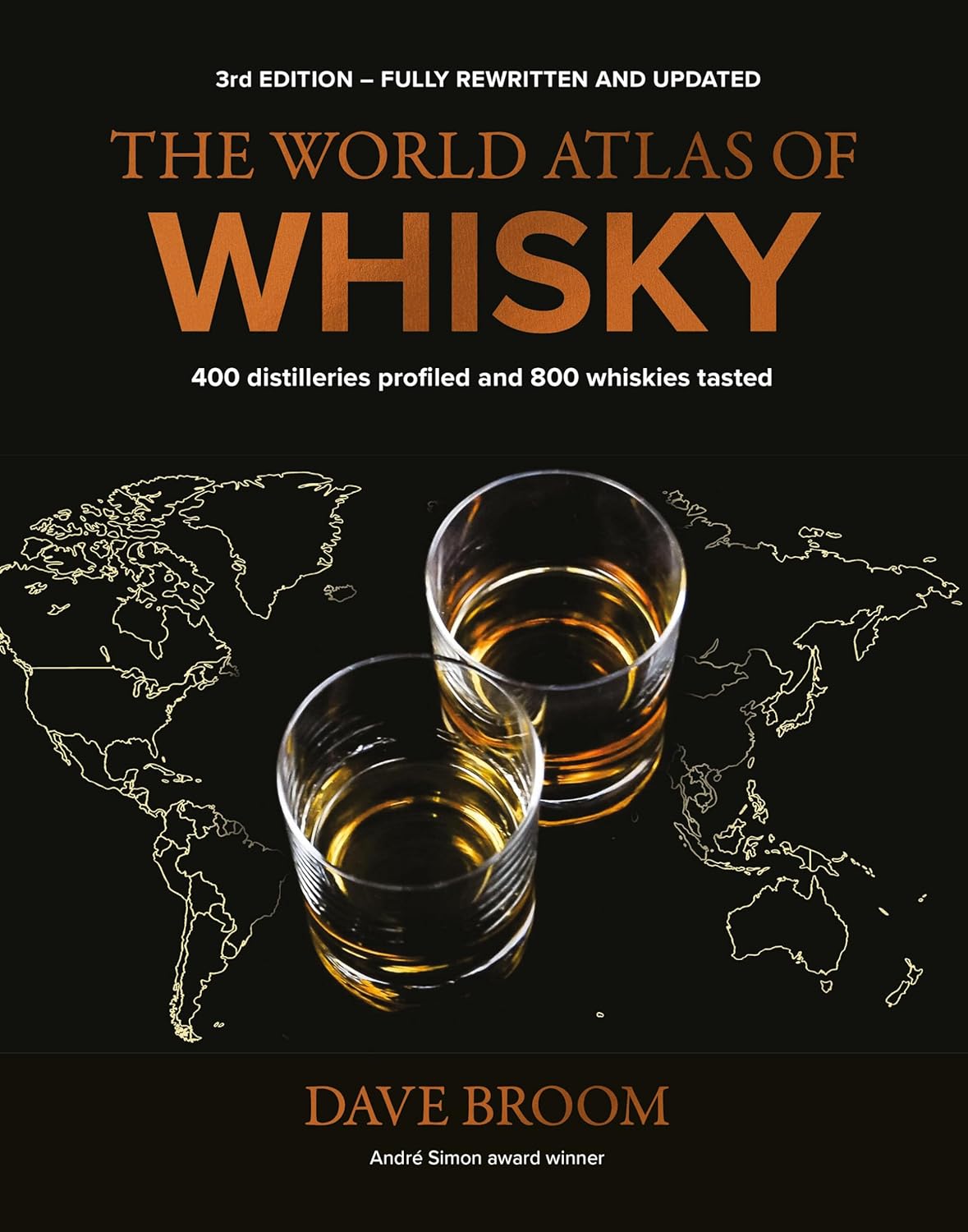 *Pre-order* The World Atlas of Whisky 3rd edition: 400 distilleries profiled and 800 whiskies tasted (Dave Broom)